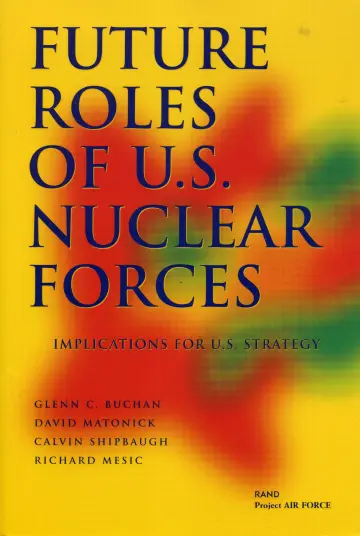 Cover of Future Roles of U.S. Nuclear Forces