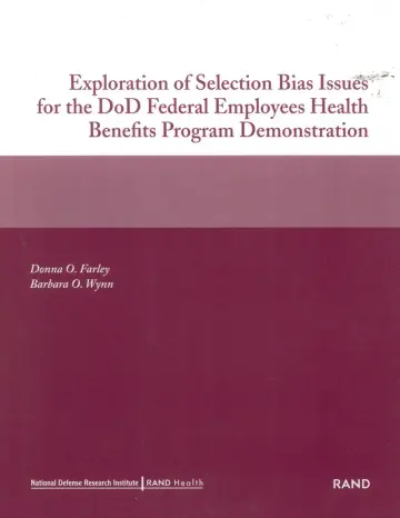 Cover of Exploration of Selection Bias Issues for the Dod Federal Employees Health Benefits Program Demonstration