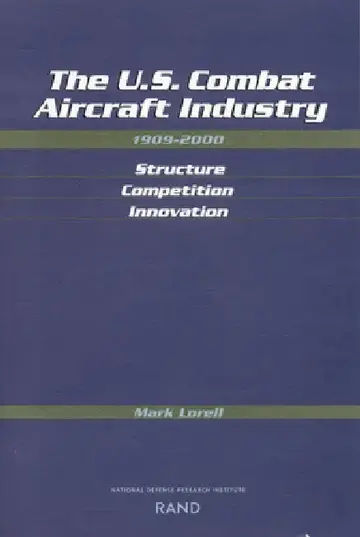 Cover of U.S. Combat Aircraft Industry, 1909-2000