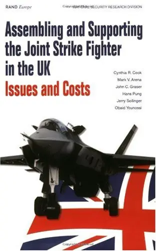 Cover of Assembling and Supporting the Joint Strike Fighter in the UK