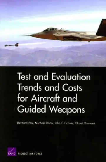Cover of Test and Evaluation Trends and Costs for Aircraft and Guided Weapons