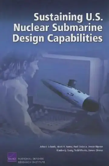 Cover of Sustaining U.S. Nuclear Submarine Design Capabilities