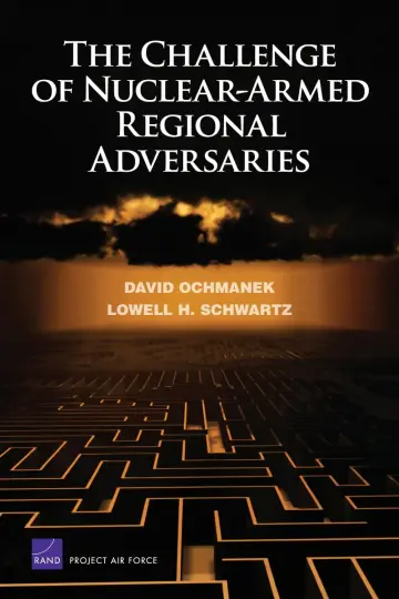 Cover of The Challenge of Nuclear-Armed Regional Adversaries