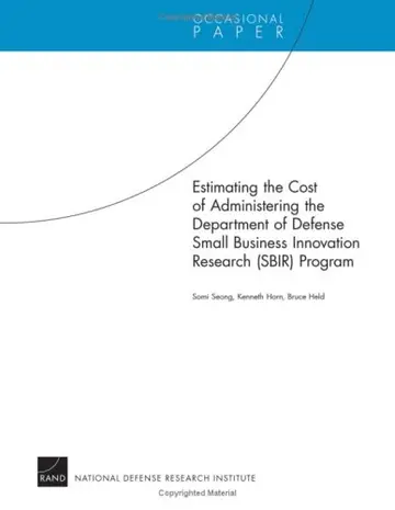 Cover of Estimating the Cost of Administering the Department of Defense Small Business Innovation Research (SBIR) Program