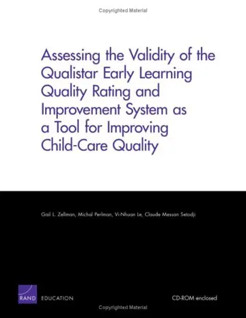 Cover of Assessing the Validity of the Qualistar Early Learning Quality Rating and Improvement System as a Tool for Improving Child-Care Quality