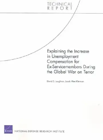 Cover of Explaining the Increase in Unemployment Compensation for Ex-Servicemembers During the Global War on Terror