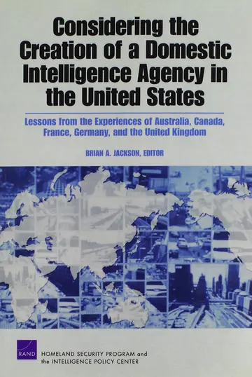 Cover of Considering the Creation of a Domestic Intelligence Agency in the United States