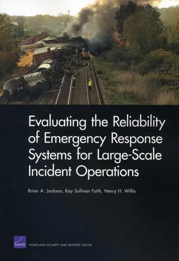 Cover of Evaluating the Reliability of Emergency Response Systems for Large-Scale Incident Operations