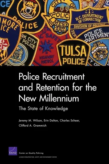 Cover of Police Recruitment and Retention for the New Millenium