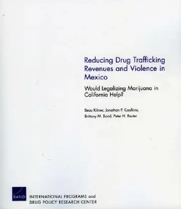 Cover of Reducing Drug Trafficking Revenues and Violence in Mexico