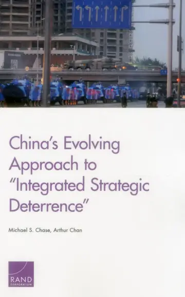 Cover of China's Evolving Approach to Integrated Strategic Deterrence"