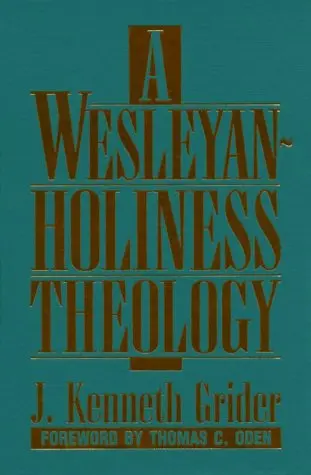 Cover of A Wesleyan-Holiness Theology