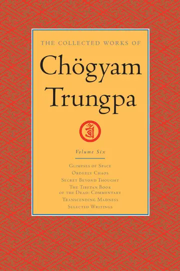 Cover of The Collected Works of Chogyam Trungpa, Vol. 6