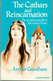Cover of The Cathars and Reincarnation