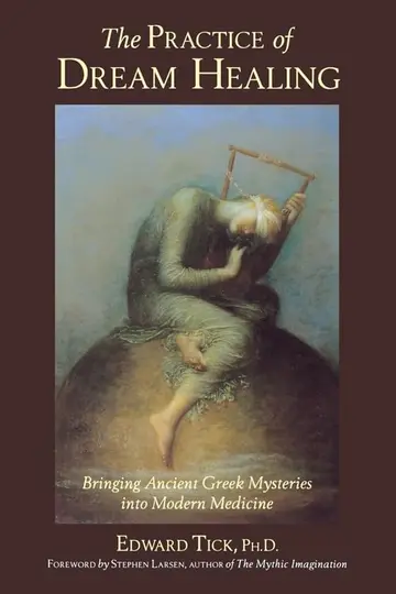 Cover of The Practice of Dream Healing