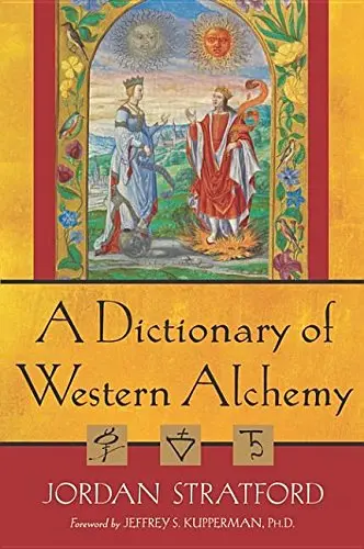 Cover of A Dictionary of Western Alchemy