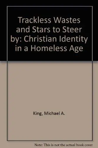 Cover of Trackless Wastes and Stars to Steer by