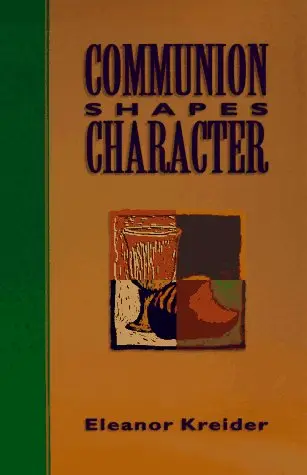 Cover of Communion Shapes Character