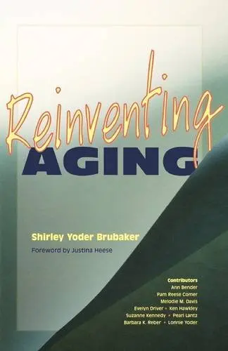 Cover of Reinventing Aging