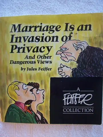 Cover of Marriage is an invasion of privacy, and other dangerous views