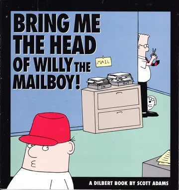 Cover of Bring Me the Head of Willy the Mailboy