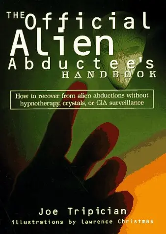 Cover of The Official Alien Abductee's Handbook