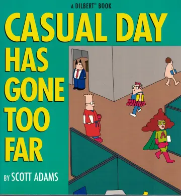 Cover of Casual Day Has Gone Too Far