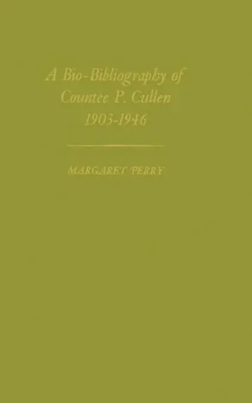 Cover of A Bio-Bibliography of Countee P. Cullen, 1903-1946