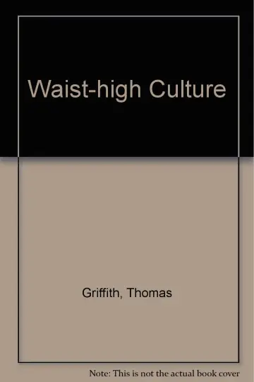 Cover of Waist-high Culture