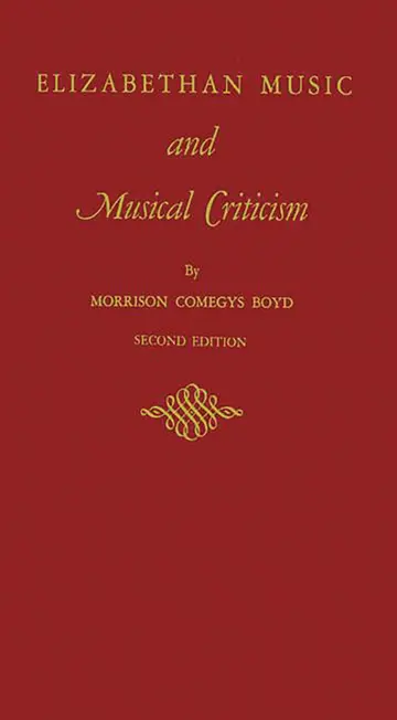 Cover of Elizabethan Music and Musical Criticism