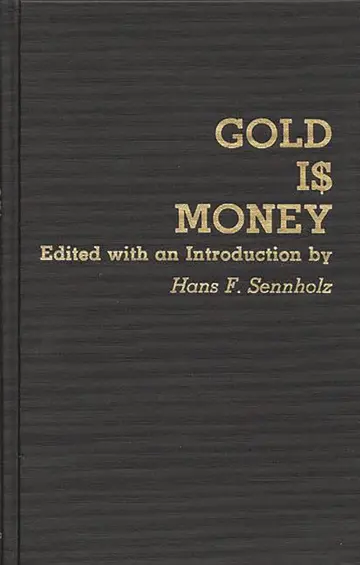 Cover of Gold Is Money