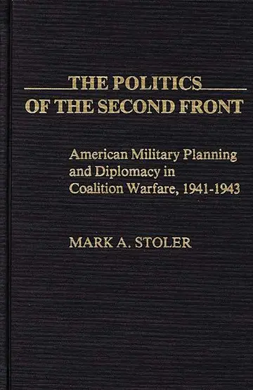 Cover of The Politics of the Second Front