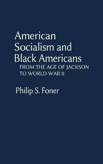 Cover of American Socialism and Black Americans