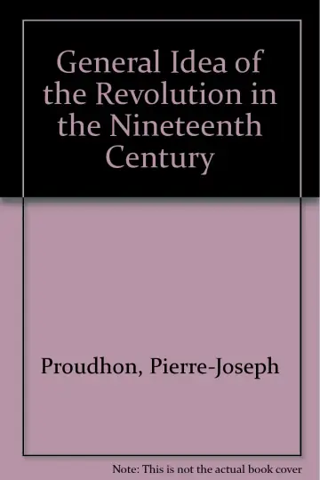 Cover of General Idea of the Revolution in the Nineteenth Century