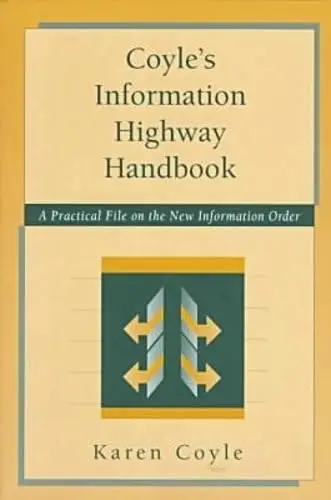 Cover of Coyle's Information Highway Handbook