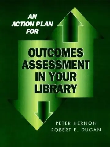 Cover of An Action Plan for Outcomes Assessment in Your Library