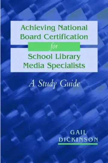 Cover of Achieving National Board Certification for School Library Media Specialists