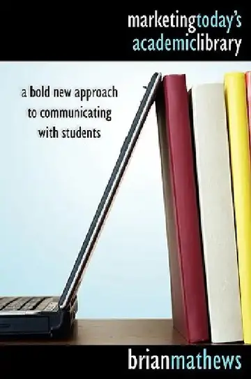 Cover of Marketing Today's Academic Library
