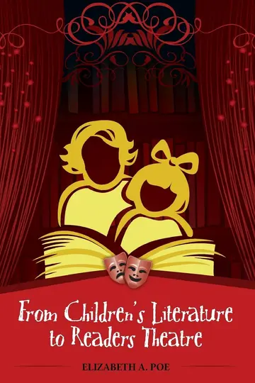 Cover of From Children's Literature to Readers Theatre