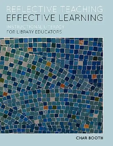 Cover of Reflective Teaching, Effective Learning