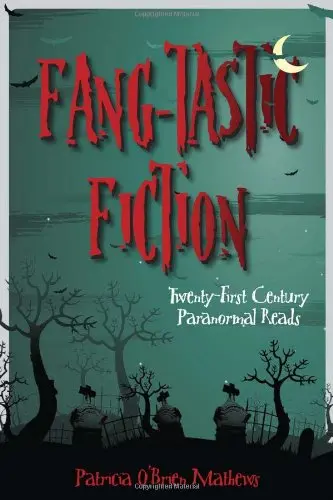 Cover of Fang-Tastic Fiction