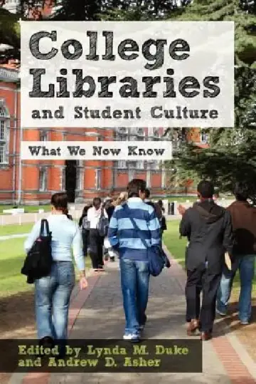 Cover of College Libraries and Student Culture