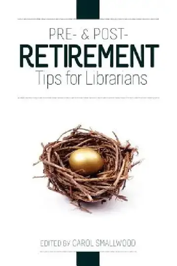 Cover of Pre- And Post-Retirement Tips for Librarians