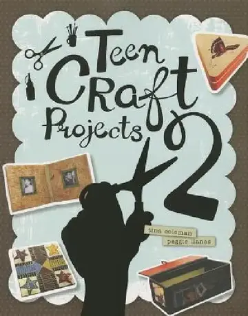 Cover of Teen Craft Projects 2
