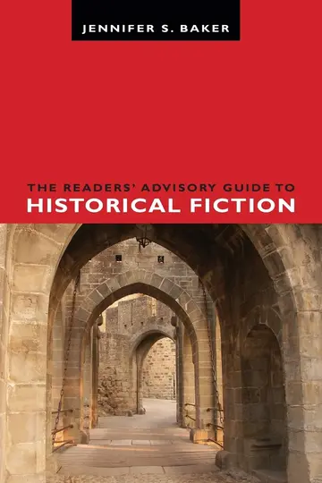 Cover of The Readers' Advisory Guide to Historical Fiction