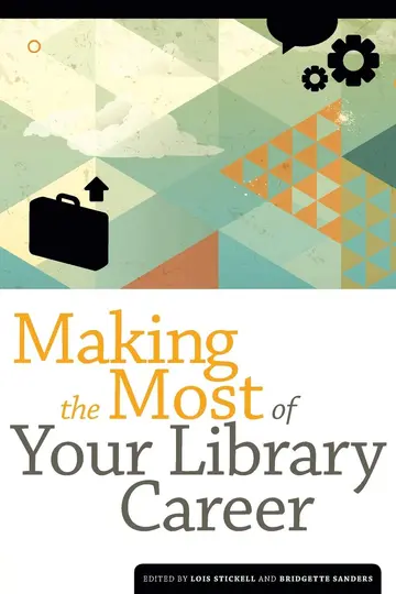 Cover of Making the Most of Your Library Career