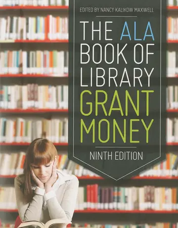 Cover of The ALA Book of Library Grant Money