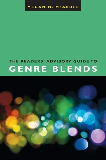 Cover of The Readers' Advisory Guide to Genre Blends