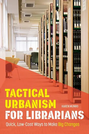 Cover of Tactical Urbanism for Librarians