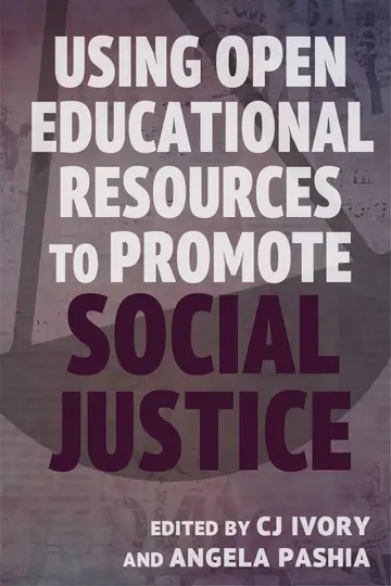 Cover of Using Open Educational Resources to Promote Social Justice